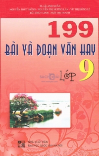 199 Bài và đoạn văn hay lớp 9
