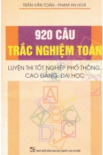 920 Câu trắc nghiệm Toán luyện thi THPT