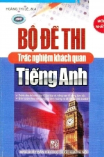 Bộ đề thi trắc nghiệm Tiếng Anh 12