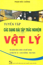 Tuyển tập các dạng bài tập trắc nghiệm Vật Lí