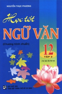 Học tốt Ngữ văn 12 - tập 2