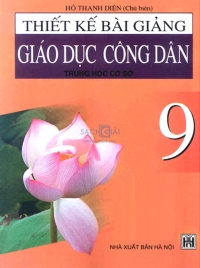 Thiết kế bài giảng Giáo dục công dân 9